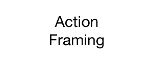 Action Framing